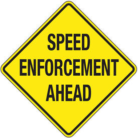 speed enforcement ahead sign